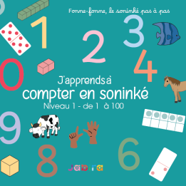 J’apprends à compter en soninké | Livre d’apprentissage dès 3 ans