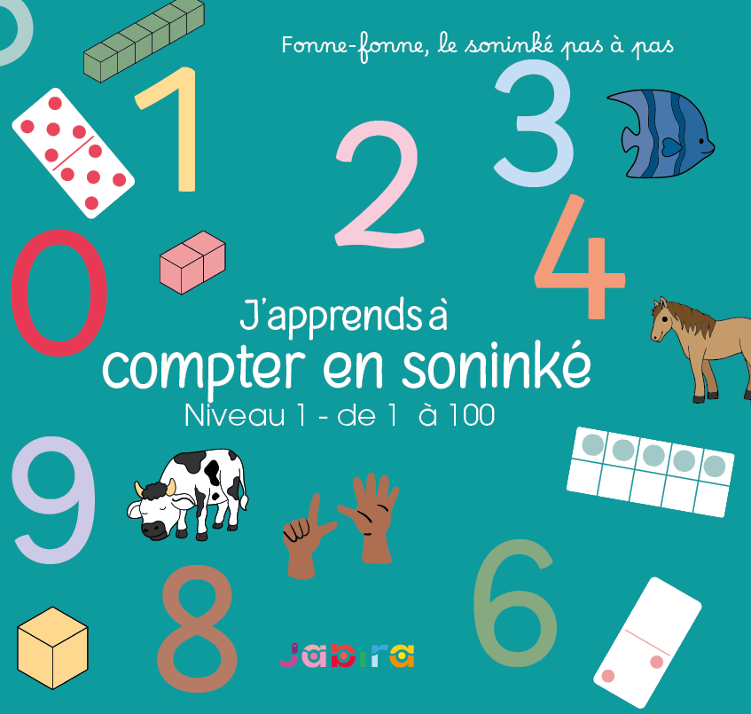 couverture du livre "J'apprends à compter en soninké - niveau 1: de 1 à 100"